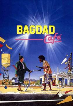 Out of Rosenheim - Bagdad cafe (1987)