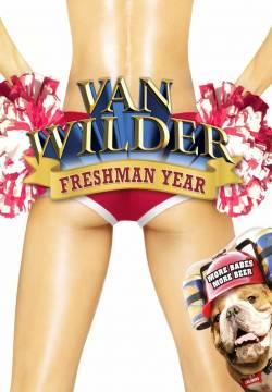 Van Wilder: Freshman Year - Niente regole: siamo al college (2009)