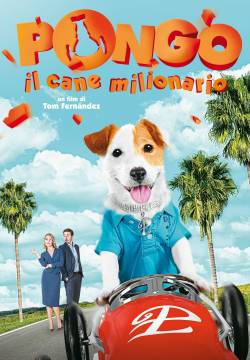 Pancho, el perro millonario - Pongo: Il cane milionario  (2014)