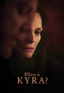 Where Is Kyra? (2017)