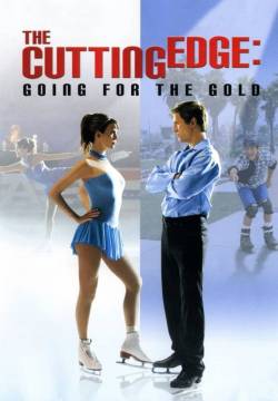 The Cutting Edge: Going for the Gold - In due per la vittoria (2006)