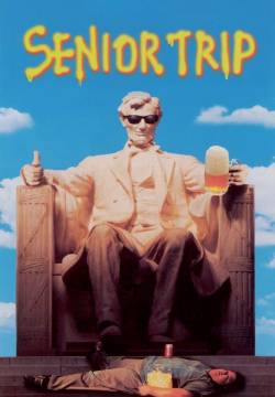 Senior trip - La scuola più pazza del mondo (1995)
