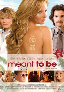 Meant to Be - Un angelo al mio fianco (2010)