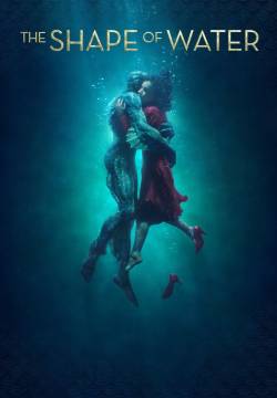 The Shape of Water - La forma dell'acqua (2017)