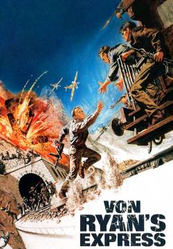 Von Ryan's Express - Il colonnello Von Ryan (1965)