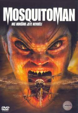 MosquitoMan - Una nuova razza di predatori (2005)