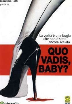 Quo vadis, baby? (2005)